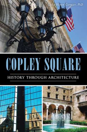 Copley Square de Cormier Phd, Leslie Humm