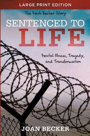 Sentenced to Life - Large Print de Joan Becker