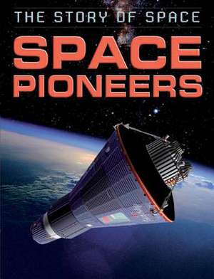 Space Pioneers de Steve Parker