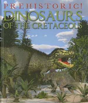 Dinosaurs of the Cretaceous de David West