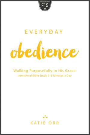 Everyday Obedience de Katie Orr