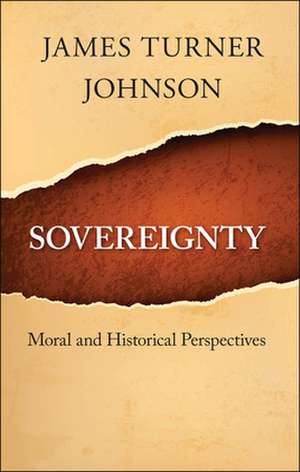 Sovereignty de James Turner Johnson