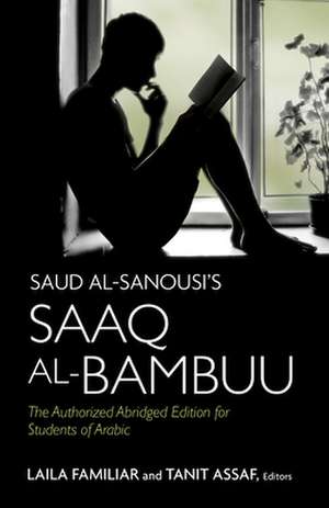 Saud Al-Sanousi's Saaq Al-Bambuu de Saud Al-Sanousi