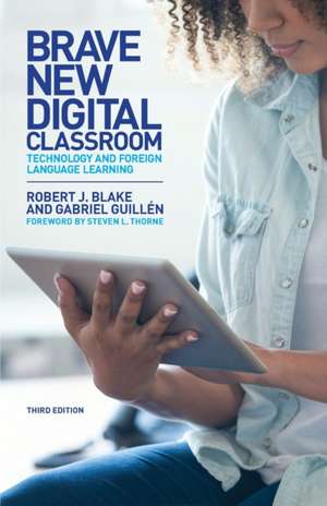 Brave New Digital Classroom de Gabriel Guillen