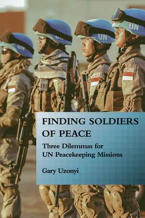 Finding Soldiers of Peace de Gary Uzonyi