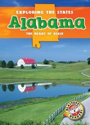 Alabama: The Heart of Dixie de Lisa Owings