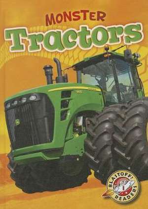 Monster Tractors de Chris Bowman