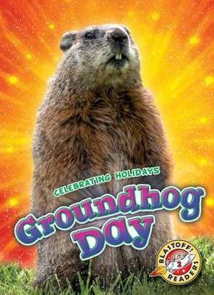 Groundhog Day de Rachel Grack