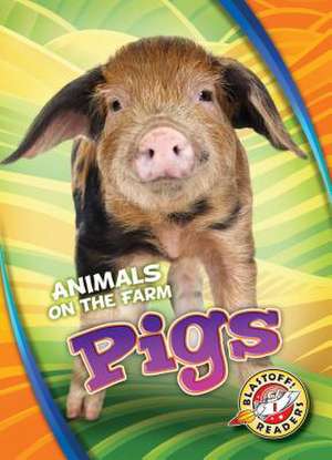 Pigs de Christina Leighton