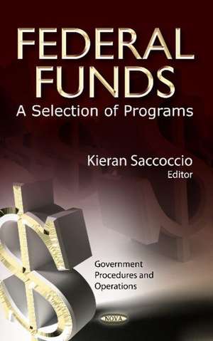 Federal Funds de Kieran Saccoccio