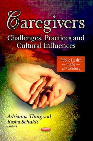 Caregivers de Adrianna Thurgood