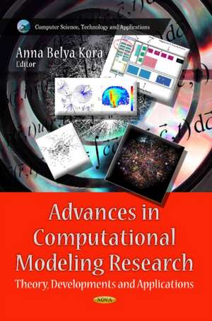 Advances in Computational Modeling Research de Anna Belya Kora