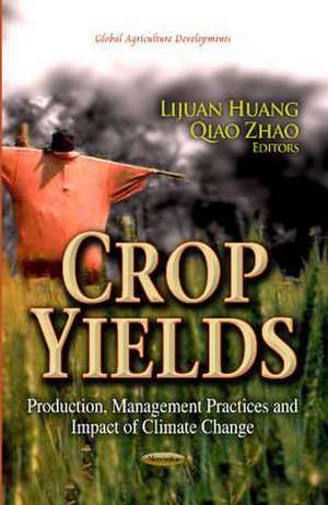 Crop Yields de Lijuan Huang