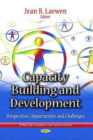 Capacity Building and Development de Jean B. Laewen