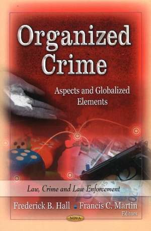 Organized Crime de Frederick B. Hall