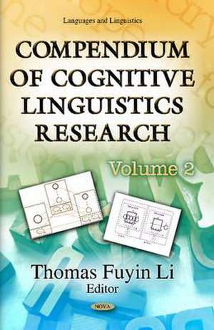 Compendium of Cognitive Linguistics Research de Thomas Fuyin Li