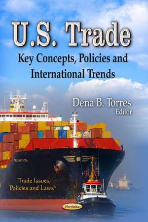 U.S. Trade de Dena B. Torres