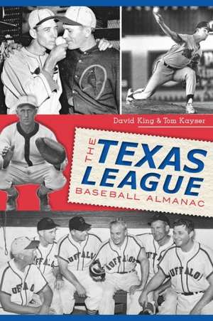 The Texas League Baseball Almanac de David King