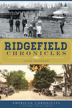 Ridgefield Chronicles de Jack Sanders