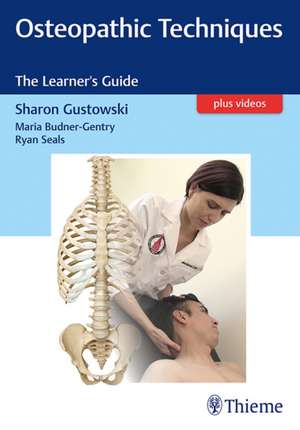 Osteopathic Techniques de Sharon Gustowski