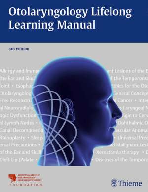 Otolaryngology Lifelong Learning Manual de A Aao–hnsf