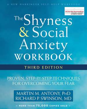 The Shyness and Social Anxiety Workbook de Martin M. Antony