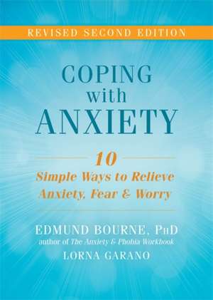 Coping with Anxiety de Edmund J. Bourne