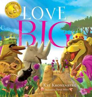 Love Big de Kat Kronenberg