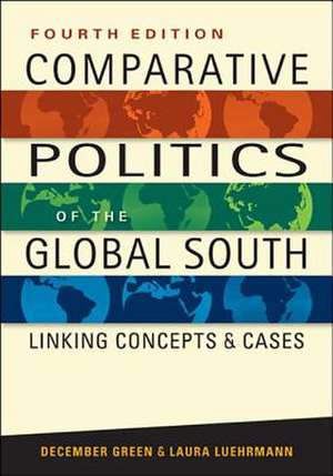 Green, D: Comparative Politics of the Global South de Laura Luehrmann