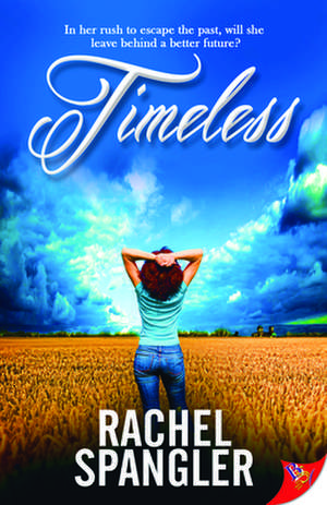 Timeless de Rachel Spangler