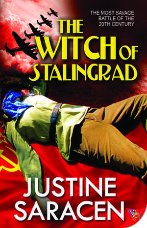 The Witch of Stalingrad de Justine Saracen