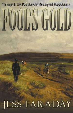 Fool's Gold de Jess Faraday