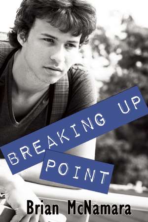 Breaking Up Point de Brian McNamara