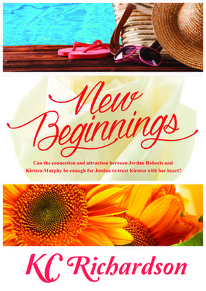 New Beginnings de K. C. Richardson