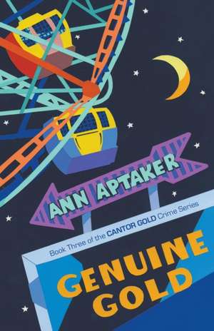 Genuine Gold de Ann Aptaker