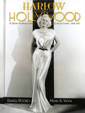 Harlow in Hollywood de Darrel Rooney