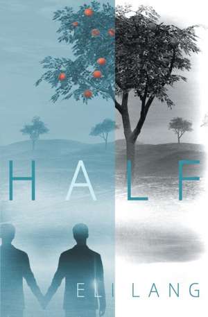 Half de Eli Lang