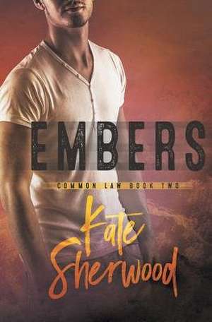 Embers de Kate Sherwood