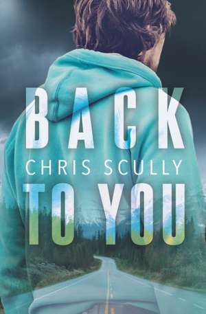 Back to You de Chris Scully