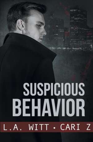 Suspicious Behavior de L. a. Witt