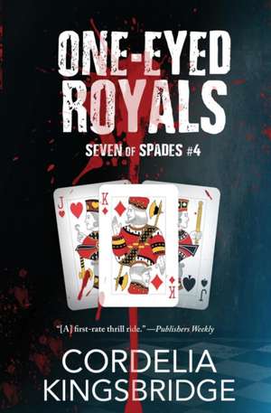 One-Eyed Royals de Cordelia Kingsbridge