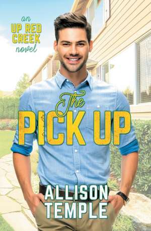 The Pick Up de Allison Temple