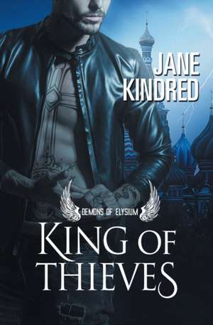 King of Thieves de Jane Kindred