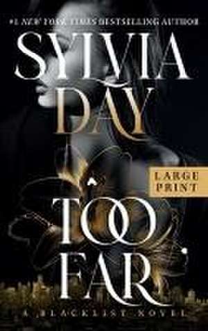 Too Far de Sylvia Day