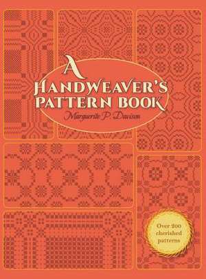 A Handweaver's Pattern Book de Marguerite Porter Davison