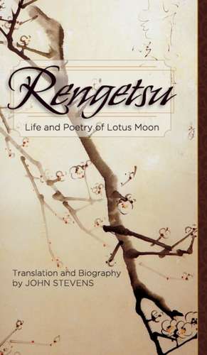 Rengetsu: Life and Poetry of Lotus Moon de Otagaki Rengetsu