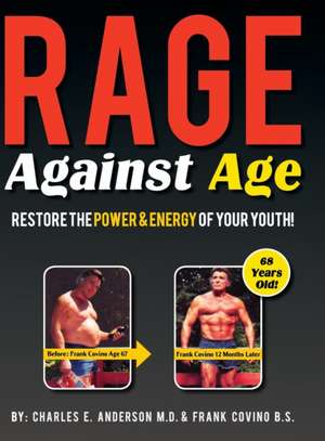 Rage Against Age de Frank Covino