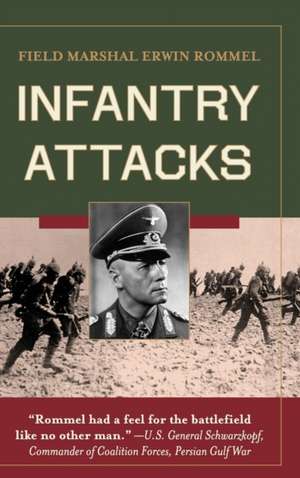 Infantry Attacks de Erwin Rommel