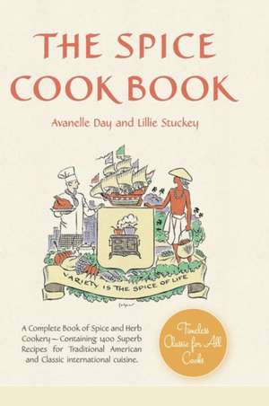 The Spice Cookbook de Stuckey Lillie