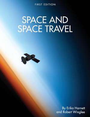 Space and Space Travel de Erika Harnett